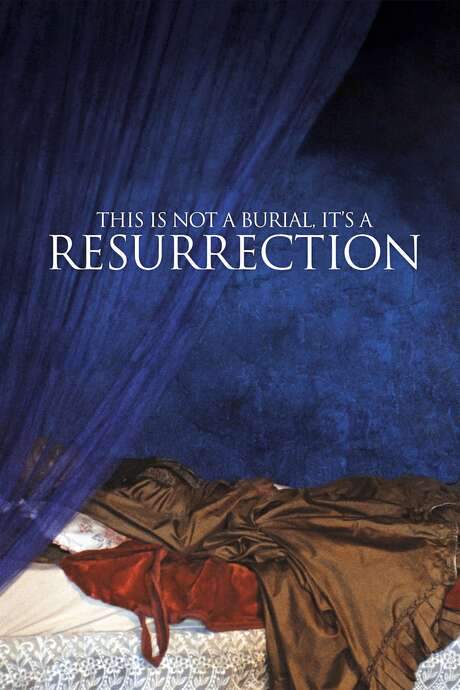 This Is Not a Burial, It’s a Resurrection
